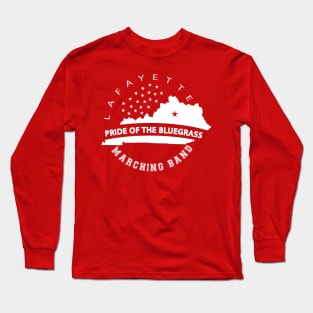 Lafayette Band: Pride of the Bluegrass Long Sleeve T-Shirt